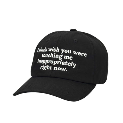 I Kinda Wish You Were Hat Custom Embroidered