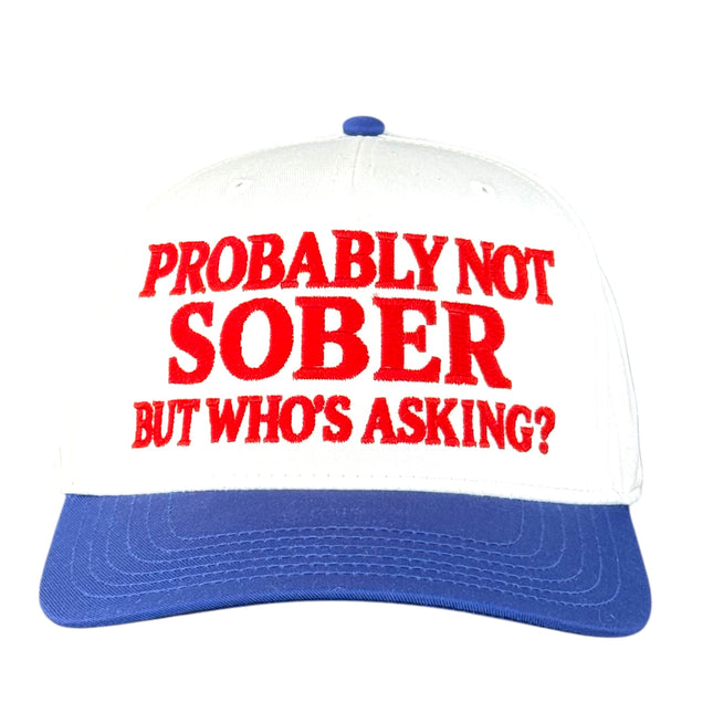 Probably Not Sober Trucker Hat Custom Embroidered Cap