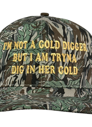 I’m Not A Gold Digger Custom Embroidered Camo Hat