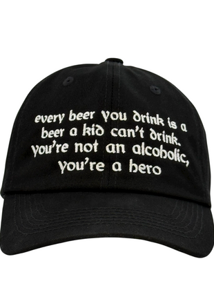 Every beer you drink is a beer Hat Custom Embroidered
