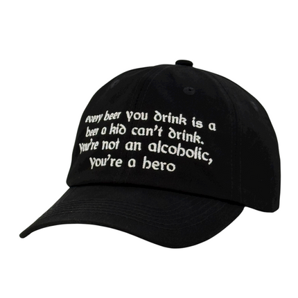 Every beer you drink is a beer Hat Custom Embroidered