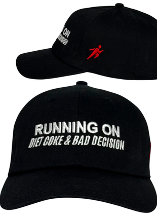Running on soda and Bad Decisions Hat Black Embroidered Dad Cap