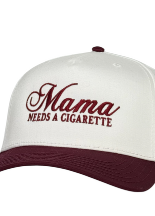 Mama Needs a Cig Hat