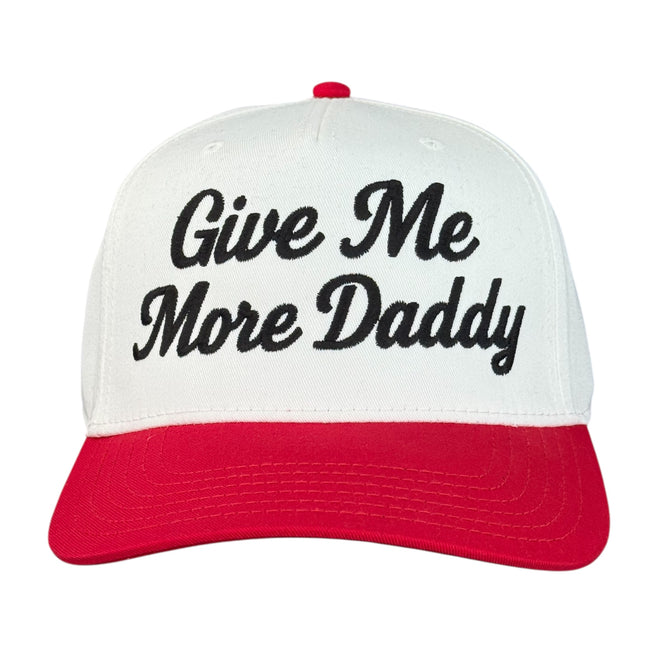 Give Me More Daddy Trucker Hat Funny Custom Embroidered Snapback Cap