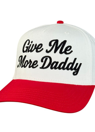 Give Me More Daddy Trucker Hat Funny Custom Embroidered Snapback Cap