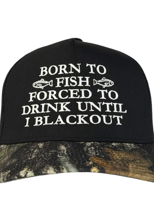 Born to Fish Forced to Drink Funny Fishing & Drinking Hat Custom Embroidered Cap