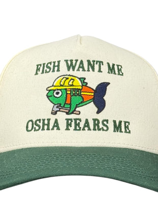 Fish Want Me OSHA Fears Me Hat Custom Embroidered
