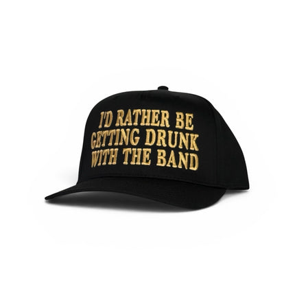 I’d rather be getting drunk with the band black SnapBackHat Cap  ￼