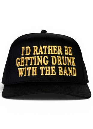 I’d rather be getting drunk with the band black SnapBackHat Cap  ￼