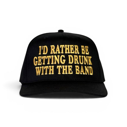 I’d rather be getting drunk with the band black SnapBackHat Cap  ￼