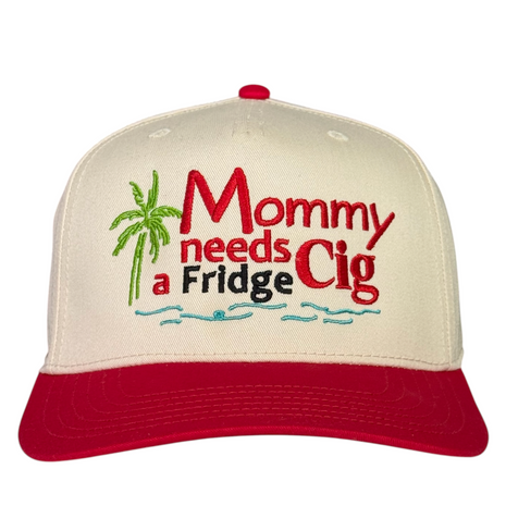 Mommy Needs a Fridge Cig Hat
