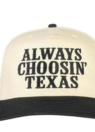 Always Choosin Texas Embroidered Trucker Hat