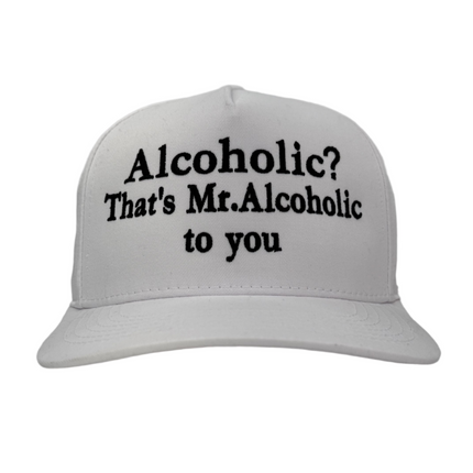 That's Mr.Alcoholic To You Custom Embroidered