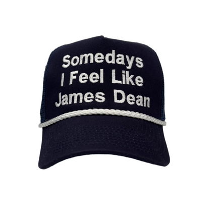 Somedays I Feel Like James Dean Custom Embroidered Hat