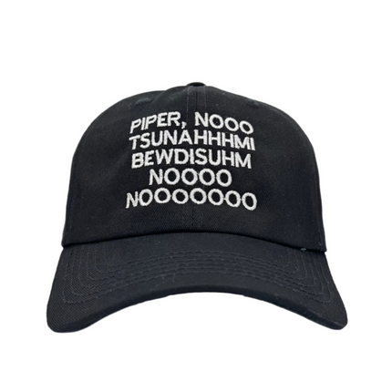 Piper, Nooo, Tsunami, Buddhism, Nooo, Nooooo Hat