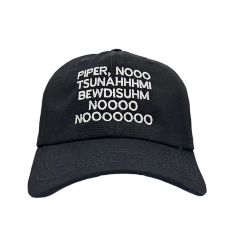 Piper, Nooo, Tsunami, Buddhism, Nooo, Nooooo Hat