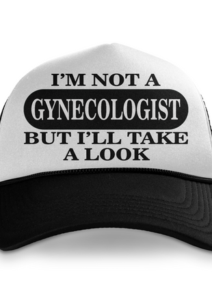 I'm Not A Gynecologist Custom Printed Hat