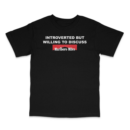 Introverted But Willing To Discuss Miles Custom Printed T-Shirt