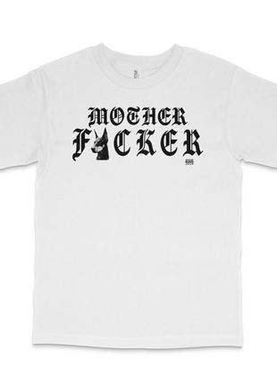 Mother Fcker Custom Printed T-Shirt