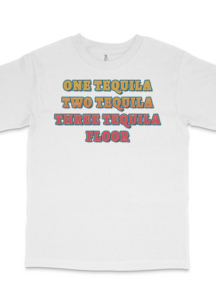 One Tequila Custom Printed T-Shirt