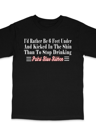 Id Rather Be Six Feet Under Custom Printed T-Shirt
