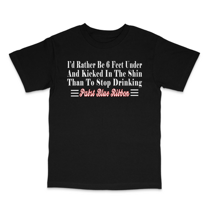 Id Rather Be Six Feet Under Custom Printed T-Shirt