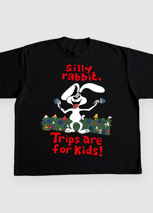 Silly Rabbit Trips Are For Kids CUSTOM PRINTED T-SHIRT