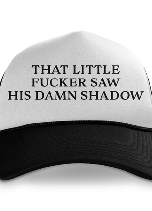 That Little F'er Saw His Shadow Custom Printed Hat