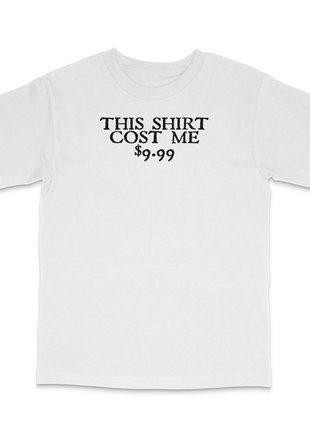 $9.99 Custom Printed Shirt
