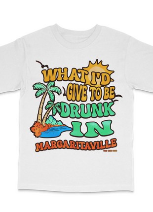 What I'd Give To Be Drunk Custom Printed T-Shirt
