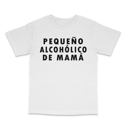 Pequeno Alcoholico De Mama Custom Printed T-Shirt