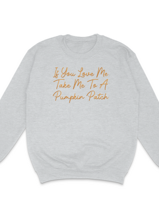 If You Love Me Pumpkin Patch Custom Embroidered Hoodie