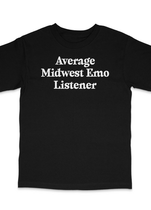 Average Midwest Emo Listener Custom Printed T-shirt