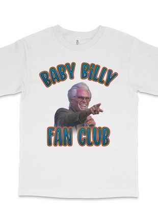 Baby Billy Fan Club Custom Printed T-Shirt