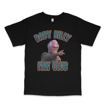 Baby Billy Fan Club Custom Printed T-Shirt