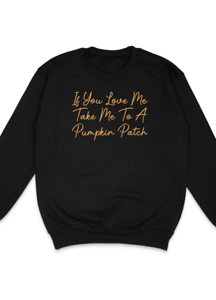 If You Love Me Pumpkin Patch Custom Embroidered Hoodie