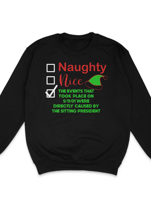 Naughty Nice Sitting President Custom Printed Sweatshirt