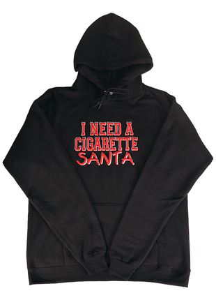 I Need A Cigarette Santa Custom Embroidered Hoodie