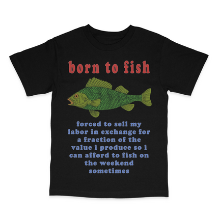 Born To Fish Custom Printed T-Shirt