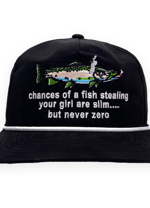 Chances of a Fish Stealing Your Girl Custom Embroidered Hat