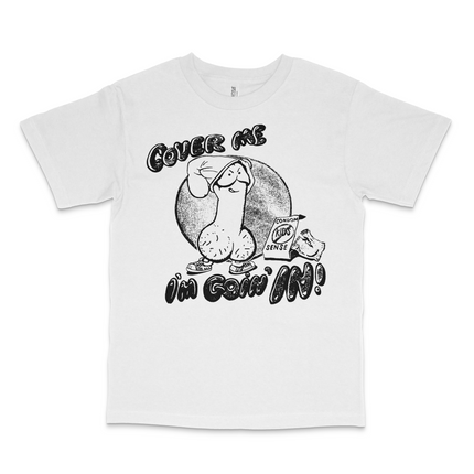 Cover Me I'm Going In Custom Printed T-Shirt