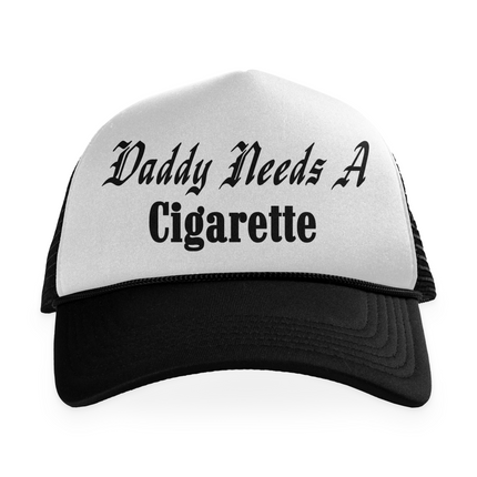 Daddy Needs A Cigarette Printed Hat