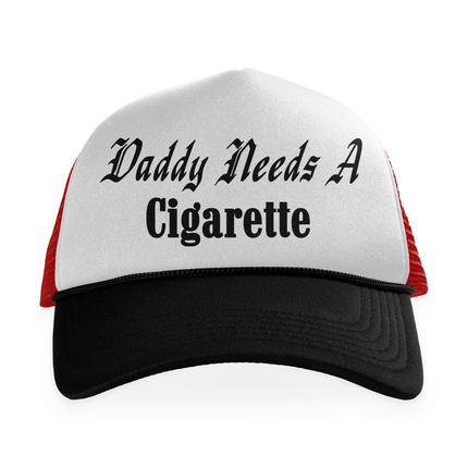 Daddy Needs A Cigarette Printed Hat