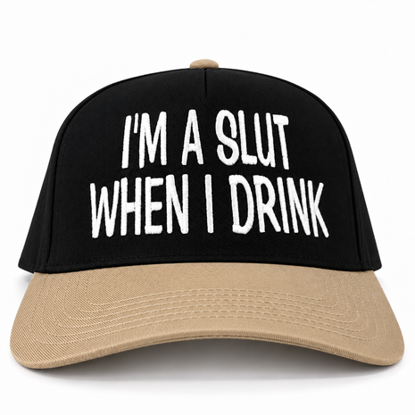 Front view of I'm a Slut When I Drink embroidered black and khaki snapback hat