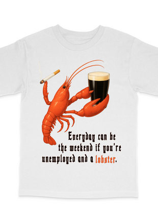 Everyday Can Be The Weekend Custom Printed T-Shirt