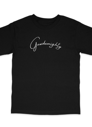 Gawdamighty Custom Printed T-Shirt