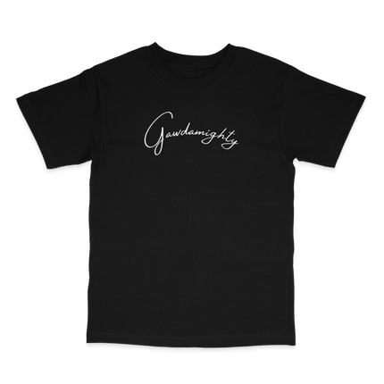 Gawdamighty Custom Printed T-Shirt