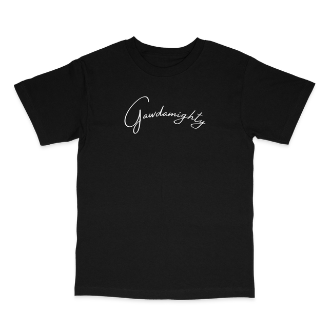 Gawdamighty Custom Printed T-Shirt