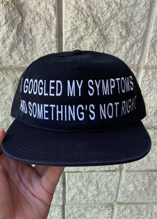 I googled my symptoms 1 of 1 Strapback Hat