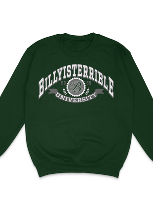 Billy University Custom Printed Sweatshirt Billy is Terrible